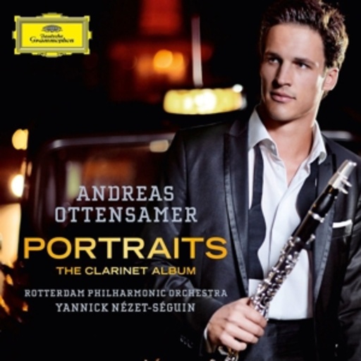 Andreas Ottensamer – Portraits - The Clarinet Album