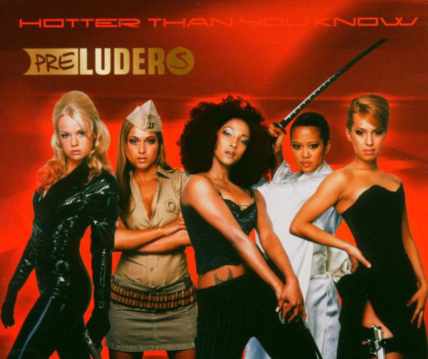 Preluders – Hotter Than You Know