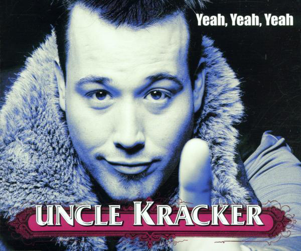 Uncle Kracker – Yeah, Yeah, Yeah