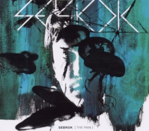 Sebrok – The Pain