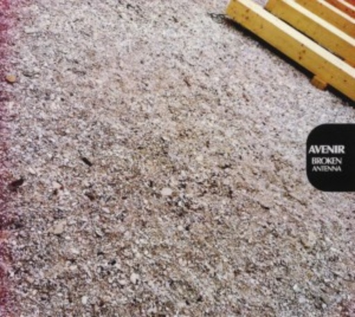 Avenir – Broken Antenna