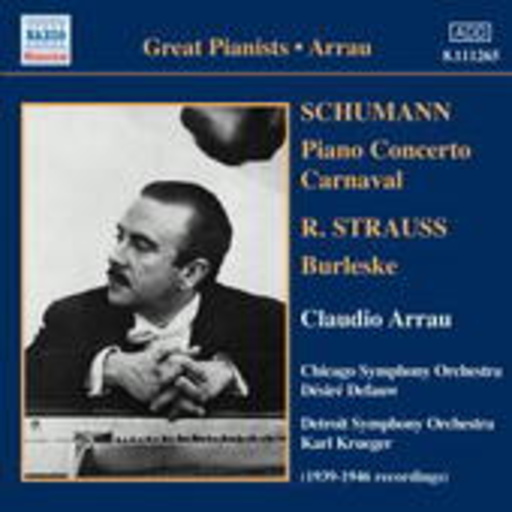 Claudio Arrau – Piano Concerto/Burleske (Great Pianists)