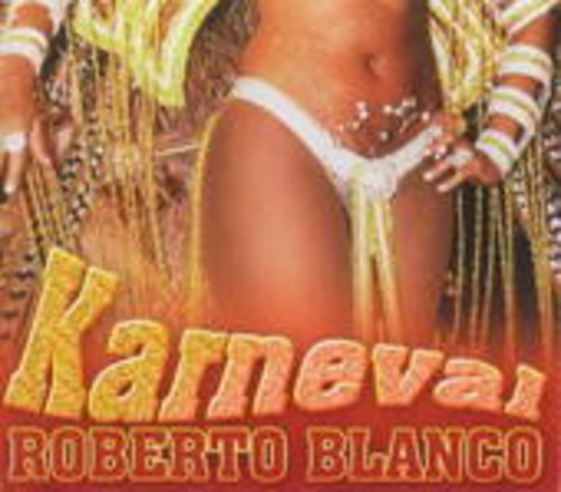 Roberto Blanco – Karneval