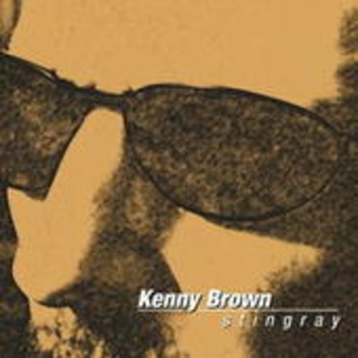 Kenny Brown – Stingray