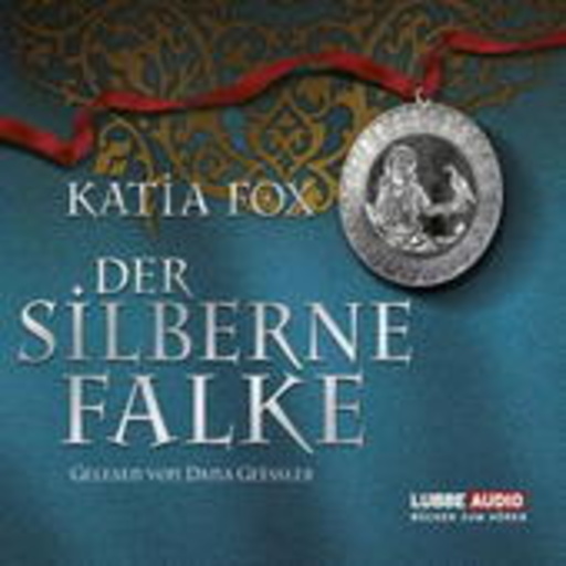 Dana Geissler – Der Silberne Falke