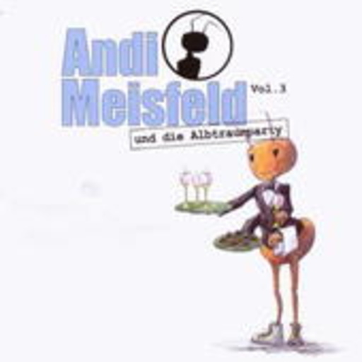 Diverse – Andi Meisfeld - Band 3: Andi Meisfeld und die Albtraumparty
