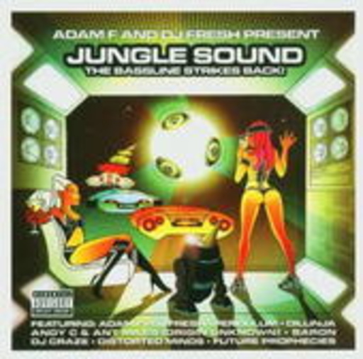 Adam F & DJ Fresh – Junglesound - The Bassline Strikes Back