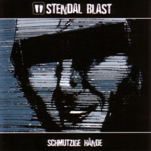 Stendal Blast – Schmutzige Hände