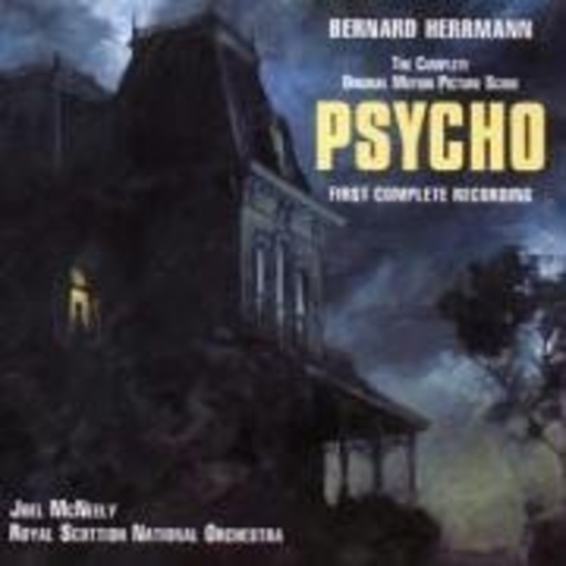 Bernard Herrmann – Psycho