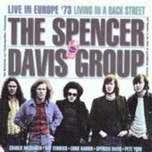 Spencer Davis Group – Live In Europe 73