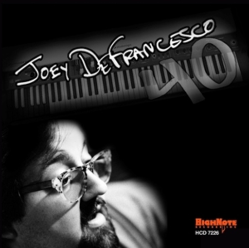 Joey De Francesco – 40