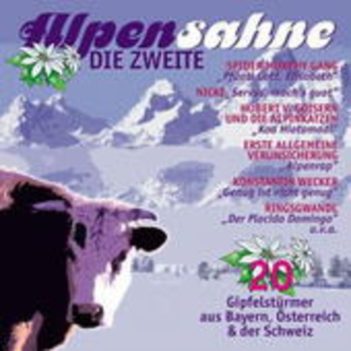 Diverse – Alpensahne - Die Zweite