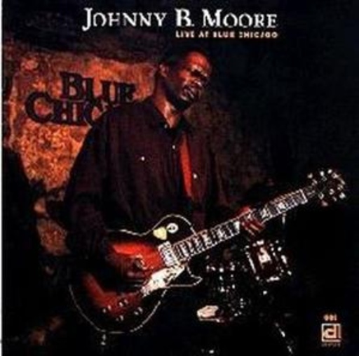 Johnny B. Moore – Live At Blue Chicago