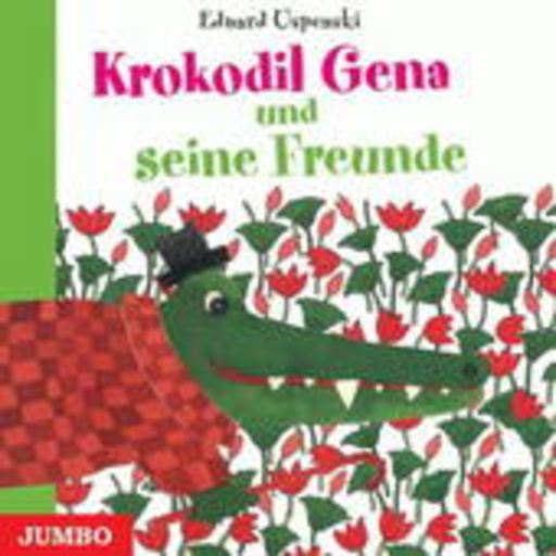 Peter Sodann – Krokodil Gena und seine Freunde