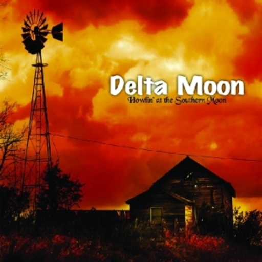 Delta Moon – Howlin' At The Southern Moon