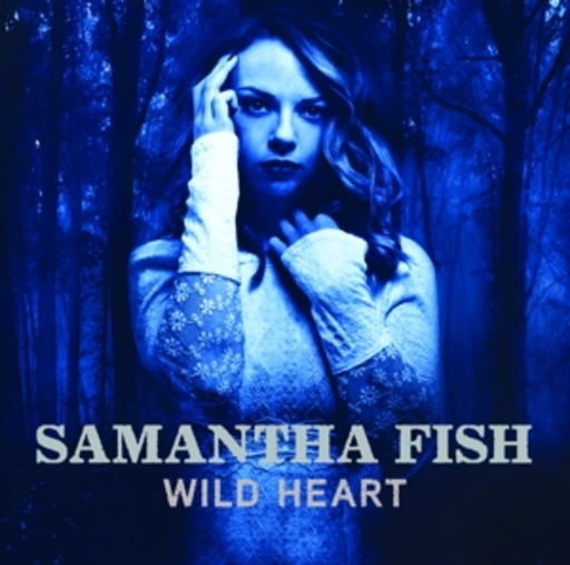 Samantha Fish – Wild Heart