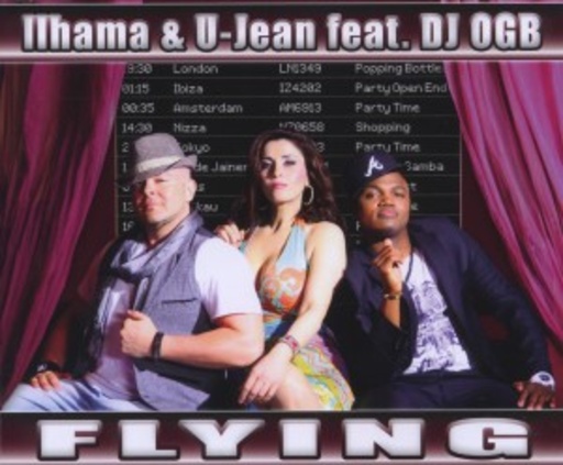 Ilhama & U-Jean feat. DJ OGB – Flying