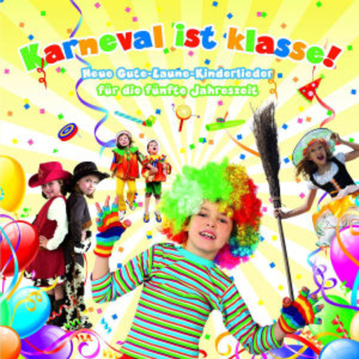 Kidz & Friendz – Karneval ist klasse!