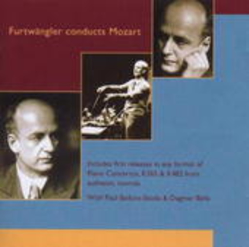 Wilhelm Furtwängler/Paul Badura-Skoda/Dagmar Bella/... – Furtwängler Conducts Mozart