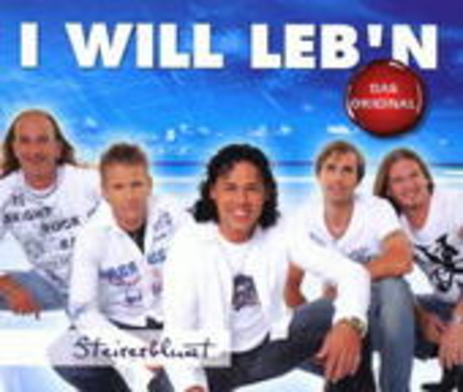 Steirerbluat – I will leb'n