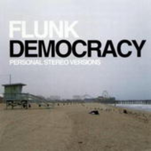 Flunk – Democracy
