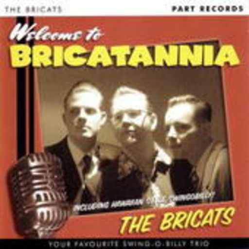 The Bricats – Welcome To Bricatannia
