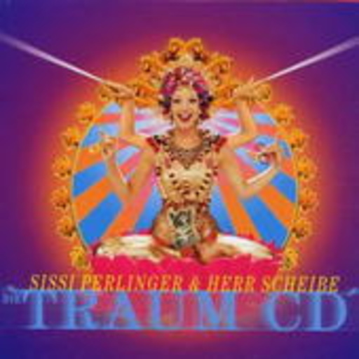Sissi Perlinger & Herr Scheibe – Die Traum CD