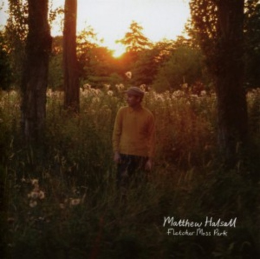 Matthew Halsall – Fletcher Moss Park