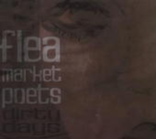 Flea Market Poets – Dirty Days