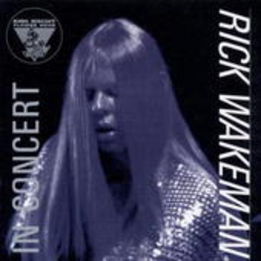 Rick Wakeman – Live On The King Biscuit Flower Hour