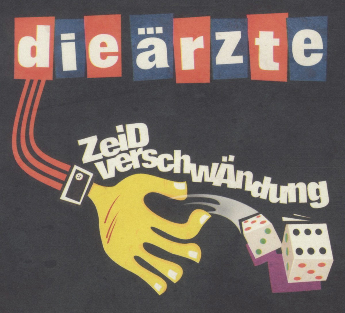 Die Ärzte – ZeiDverschwÄndung