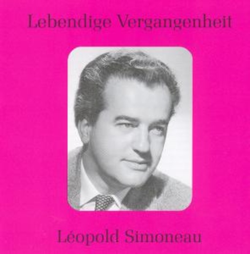 Léopold Simoneau – Lebendige Vergangenheit