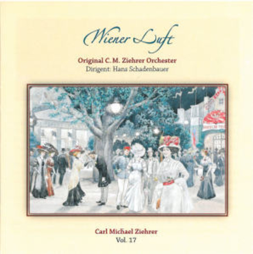 Original C.M. Zieher Orchester – Wiener Luft Vol. 17