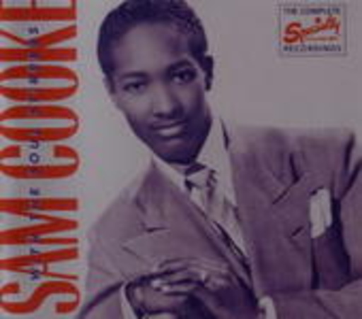 Sam Cooke With The Soul Stirrers – Complete Specialty Recordings Of Sam Cooke With The Soul Stirrers