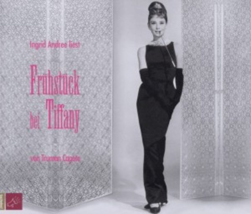 Ingrid Andree – Frühstück bei Tiffany