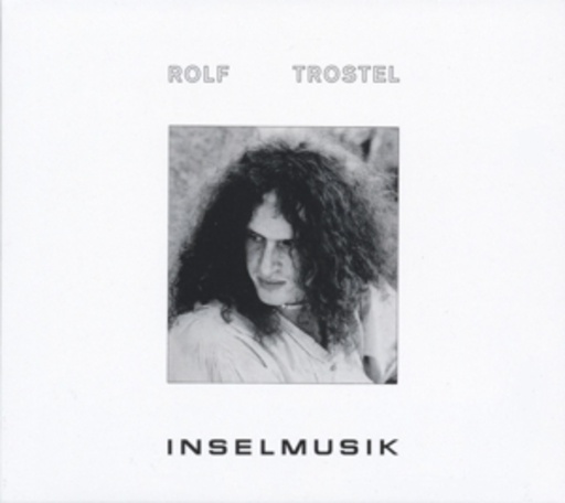 Rolf Trostel – Inselmusik