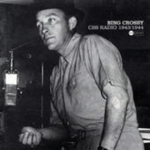 Bing Crosby – CBS Radio 1943/1944