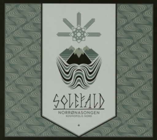 Solefald – Norronasongen. Kosmopolis Nord