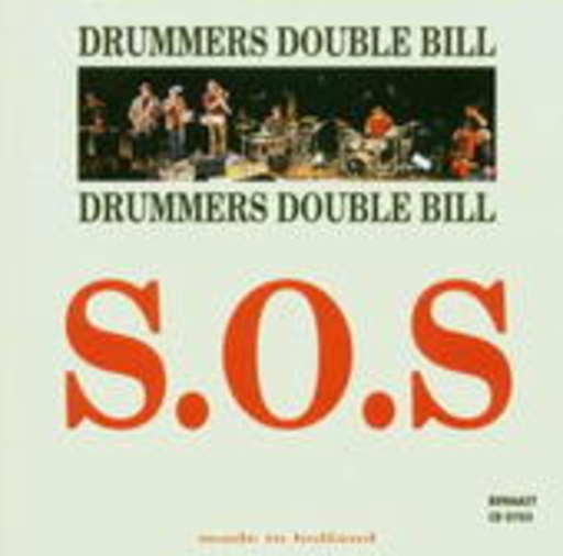 Drummers Double Bill – S.O.S.
