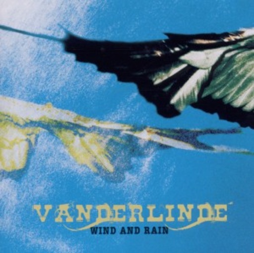 Vanderlinde – Wind And Rain