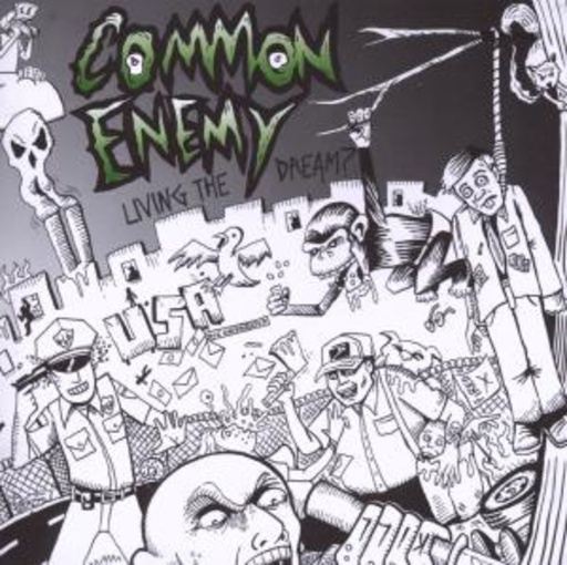 Common Enemy – Living The Dream