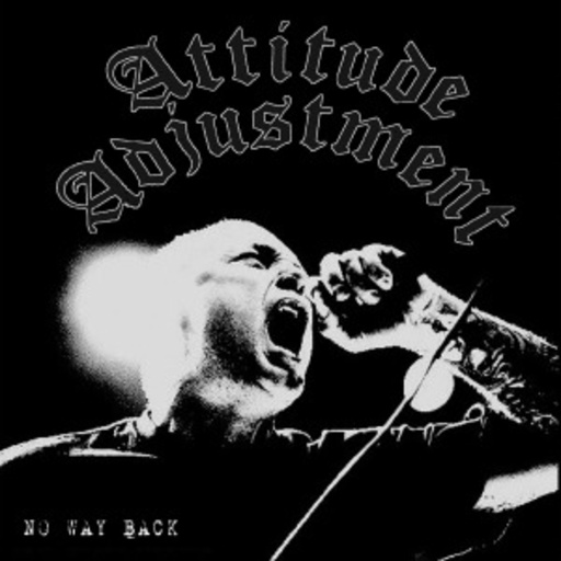 Attitude Adjustment – No Way Back
