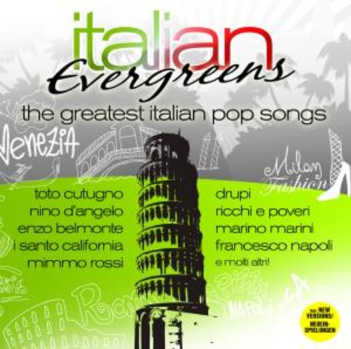 Diverse – Italian Evergreens - The Greatest Italo Pop Songs