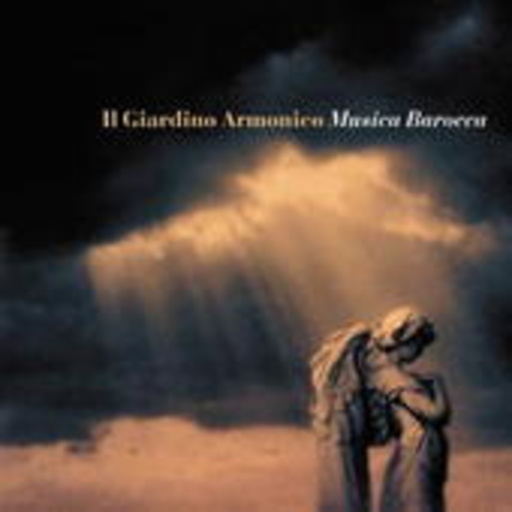 Il Giardino Armonico – Musica Barocca