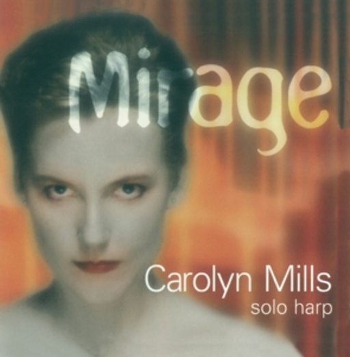 Carolyn Mills – Mirage