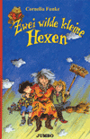 Fritzi Haberland – Zwei wilde kleine Hexen