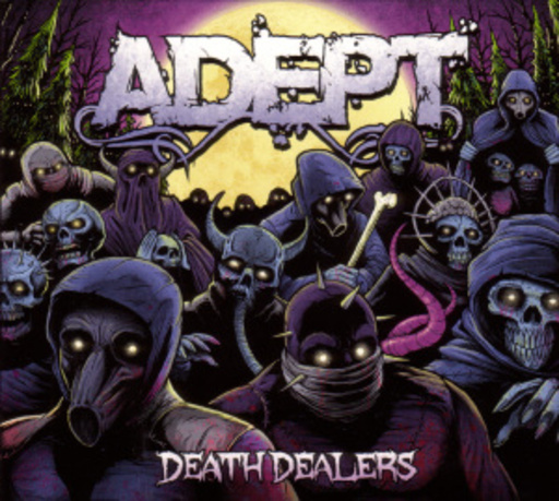 Adept – Death Dealers