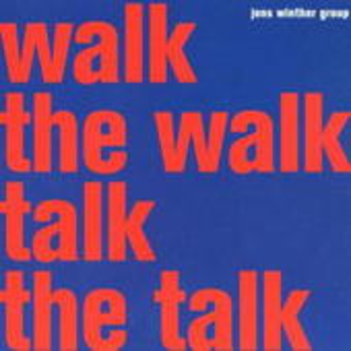 Jens Winther Group – Walk The Walk Talk The Talk