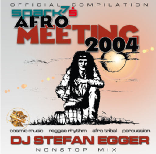 DJ Stefan Egger – Afro Meeting Nr.17/2004