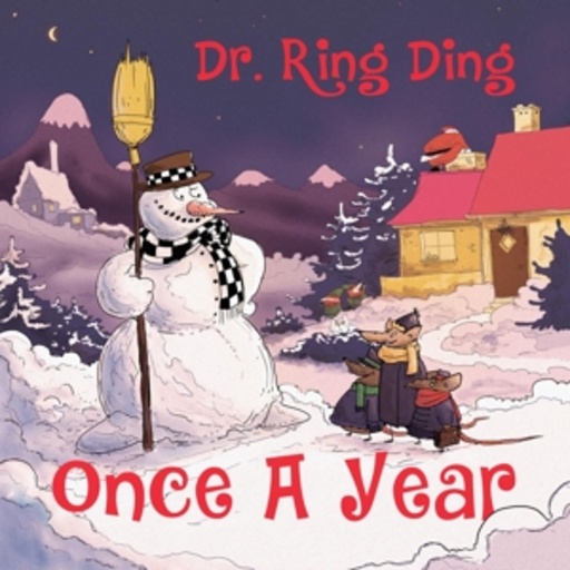 Dr. Ring Ding – Once A Year